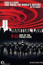 Watch Martial Law 911 Rise of the Police State Vumoo