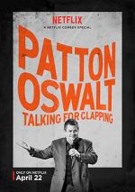 Watch Patton Oswalt: Talking for Clapping (TV Special 2016) Vumoo