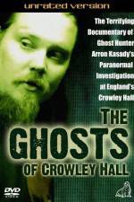 Watch The Ghosts of Crowley Hall Vumoo