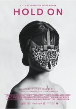 Watch Hold On (Short 2016) Vumoo
