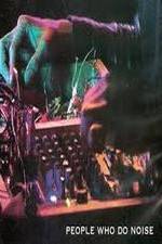 Watch People Who Do Noise Vumoo
