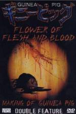 Watch Flowers of Flesh and Blood (Gini piggu 2: Chiniku no hana) Vumoo
