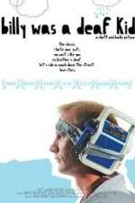 Watch Billy Was a Deaf Kid Vumoo