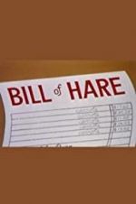 Watch Bill of Hare Vumoo