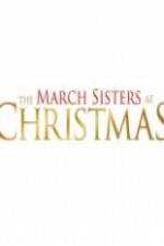 Watch The March Sisters at Christmas Vumoo