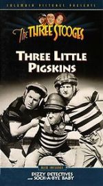 Watch Three Little Pigskins (Short 1934) Vumoo