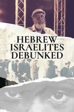 Watch Hebrew Israelites Debunked Vumoo