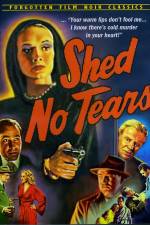 Watch Shed No Tears Vumoo