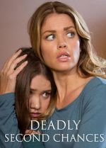 Watch Deadly Second Chances Vumoo