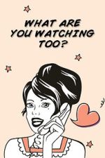 Watch What Are You Watching Too? Vumoo
