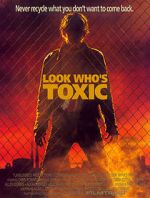 Watch Look Who\'s Toxic Vumoo