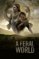 Watch A Feral World Vumoo