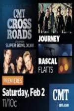 Watch CMT Crossroads Journey and Rascal Flatts Live from Superbowl XLVII Vumoo