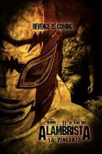 Watch El Alambrista: La Venganza Vumoo