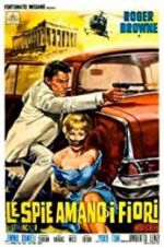 Watch The Spy Who Loved Flowers Vumoo