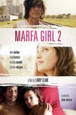 Watch Marfa Girl 2 Vumoo