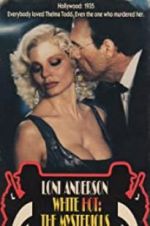 Watch White Hot: The Mysterious Murder of Thelma Todd Vumoo