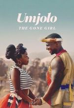 Watch Umjolo: The Gone Girl Vumoo
