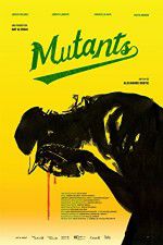 Watch Mutants Vumoo