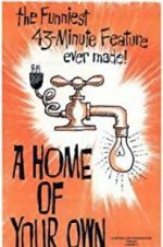 Watch A Home of Your Own Vumoo