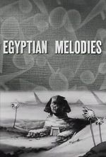 Watch Egyptian Melodies (Short 1931) Vumoo