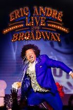 Watch Eric André Live Near Broadway (TV Special 2024) Vumoo