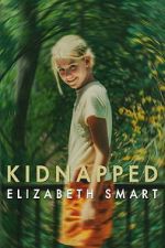 Watch Kidnapped: Elizabeth Smart Vumoo