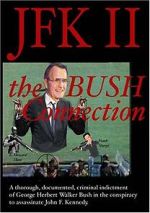 Watch JFK II: The Bush Connection Vumoo
