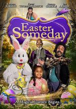 Watch Easter Someday Vumoo