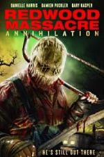 Watch Redwood Massacre: Annihilation Vumoo