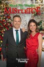 Watch Meet Me Under the Mistletoe Vumoo