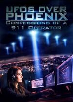 Watch UFOs Over Phoenix: Confessions of a 911 Operator Vumoo