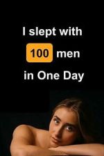 Watch I Slept with 100 Men in One Day Vumoo