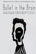 Watch Bullet in the Brain Vumoo