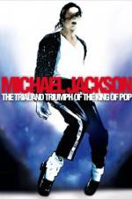 Watch Michael Jackson: The Trial and Triumph of the King of Pop Vumoo