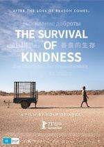 Watch The Survival of Kindness Vumoo