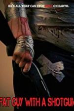 Watch Fat Guy with a Shotgun: Hillbilly Prophecy Vumoo