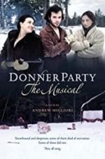 Watch Donner Party: The Musical Vumoo
