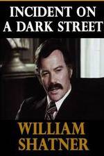Watch Incident on a Dark Street Vumoo