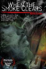 Watch When the Smoke Clears Vumoo