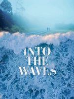 Watch Into the Waves Vumoo