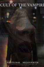 Watch Cult of the Vampire Vumoo