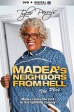 Watch Tyler Perrys Madeas Neighbors From Hell Vumoo
