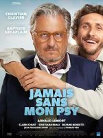 Watch Jamais sans mon psy Vumoo