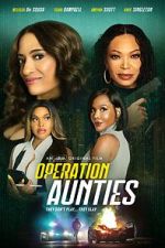 Watch Operation: Aunties Vumoo