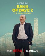 Watch Bank of Dave 2 : The Loan Ranger Vumoo