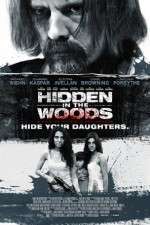 Watch Hidden in the Woods Vumoo