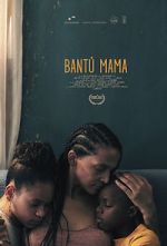 Watch Bantú Mama Vumoo
