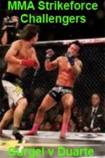 Watch MMA Strikeforce Challengers Gurgel vs Duarte Vumoo