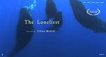 Watch The Loneliest (Short 2019) Vumoo